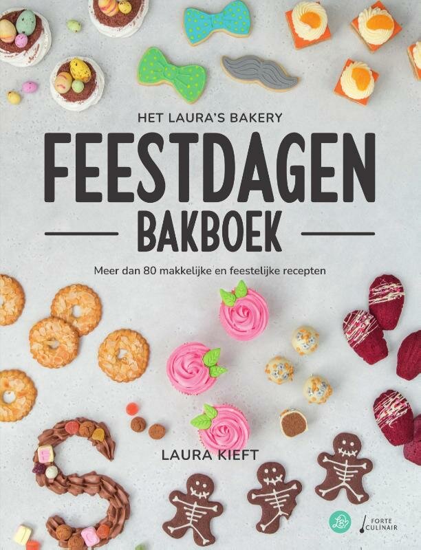 Het Laura&#039;s Bakery Feestdagen Bakboek