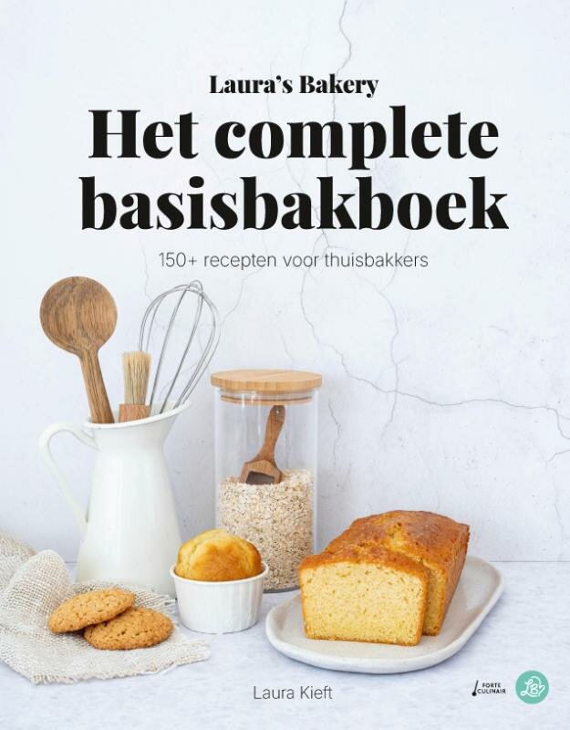 Laura&#039;s Bakery Het complete Basisbakboek - Laura Kieft