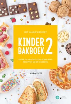 Het Laura&#039;s Bakery Kinderbakboek 2 - Laura Kieft