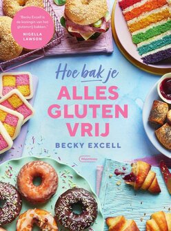 Hoe bak je alles glutenvrij - Excell, Becky