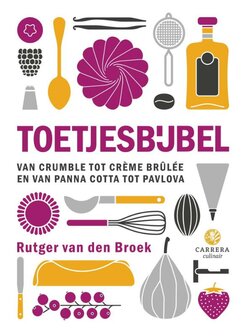 Toetjesbijbel - Rutger van den Broek