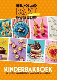 Heel Holland bakt kinderbakboek seizoen 3 - Diverse Auteurs