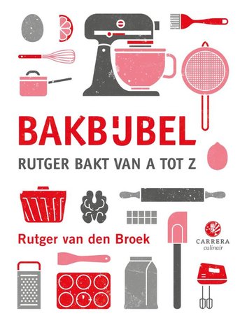 Bakbijbel - Rutger van den Broek