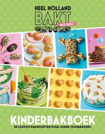 Heel Holland bakt kinderbakboek seizoen 2 - Diverse Auteurs