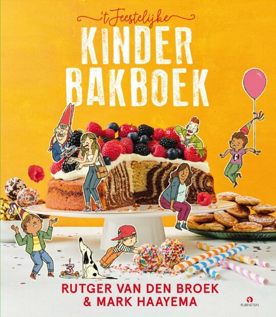 t Feestelijke kinderbakboek &ndash; Rutger van den Broek &amp; Mark Haayema