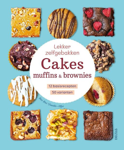 Lekker zelfgebakken &ndash; Cakes, muffins &amp; brownies