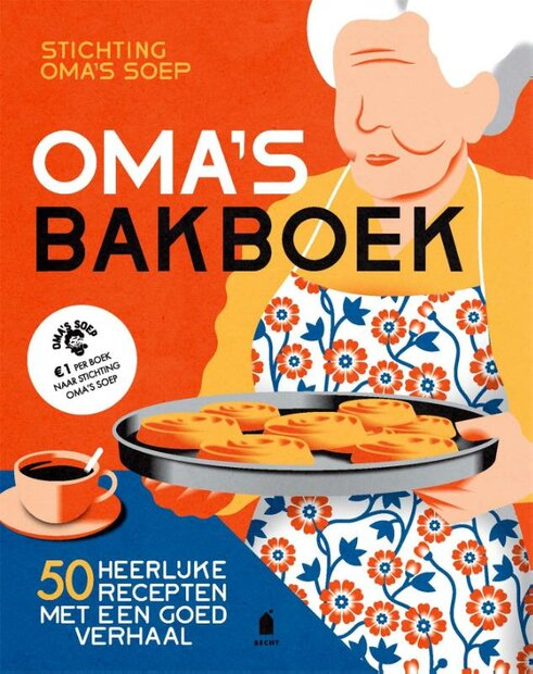 Oma&rsquo;s bakboek &ndash; Stichting Oma&rsquo;s Soep