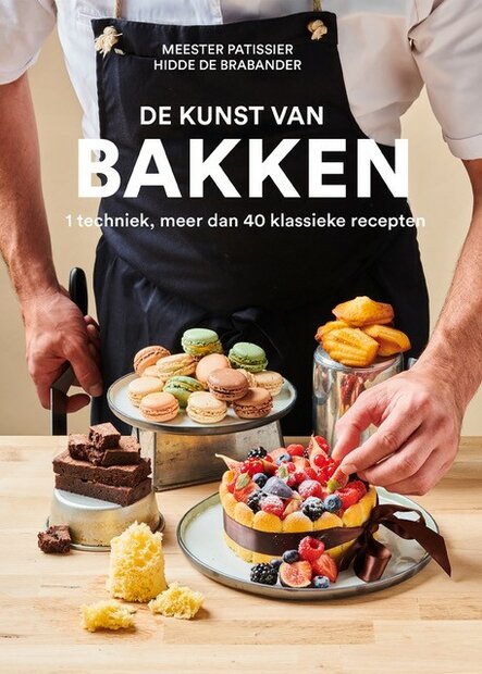 De kunst van bakken &ndash; Hidde de Brabander
