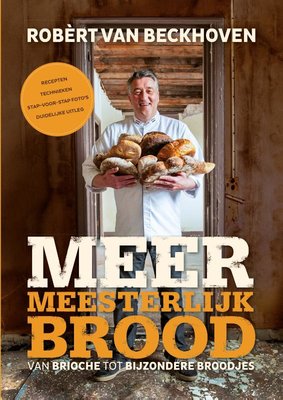 Robèrt van Beckhoven- Meer Meesterlijk Brood
