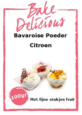 Bake Delicious Bavaroise Citroen met stukjes fruit 100g