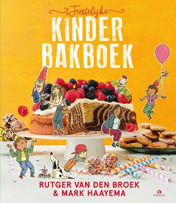 t Feestelijke kinderbakboek -Broek, Rutger van den
